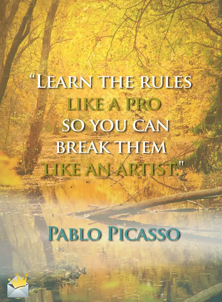 Learn the rules like a pro, so you can break them as an artist.
