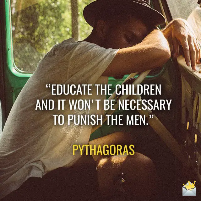 Educate-the-children-and-it-won't-be-necessary-to-punish-the-men