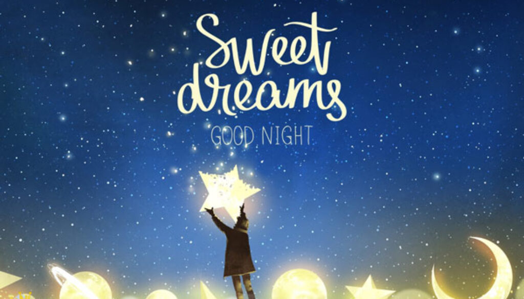Sweet dreams. Good night.