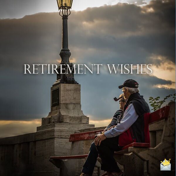 Retirement Wishes for Lucky Pensioners From the Heart