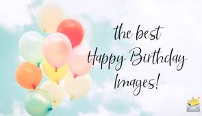 50+ Happy Birthday Images | The Best Collection