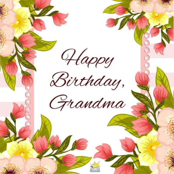 Happy Birthday, Grandma!