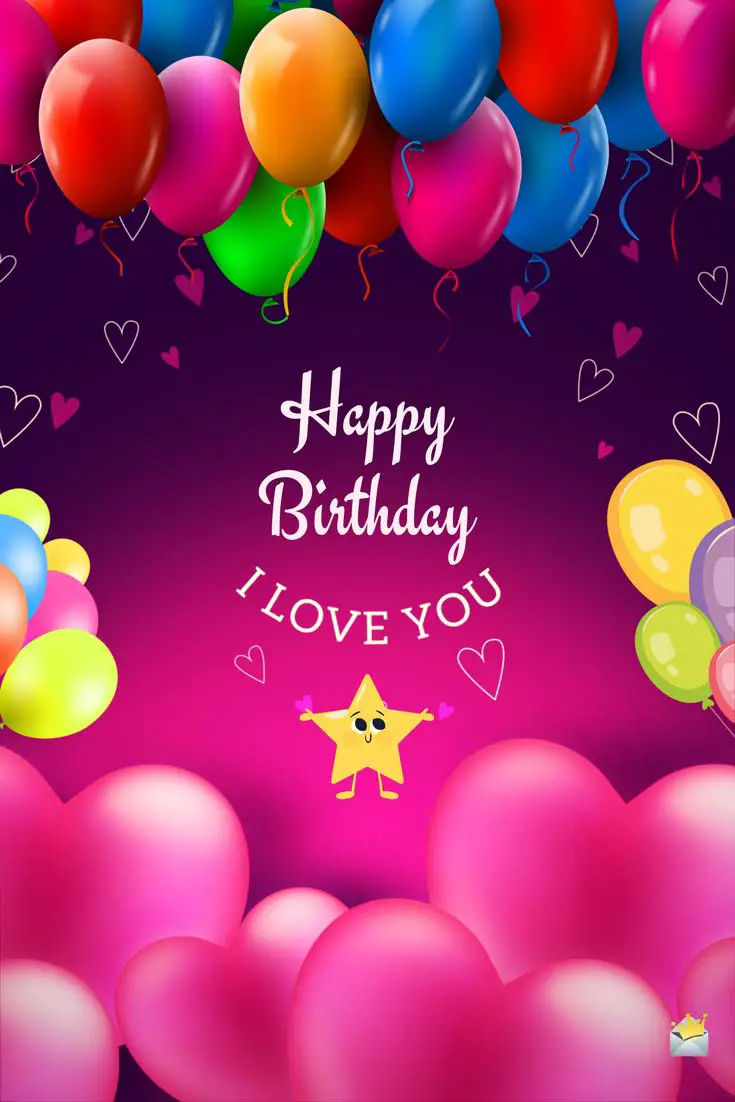 Unique Emotional and Romantic Birthday Wishes for your Love