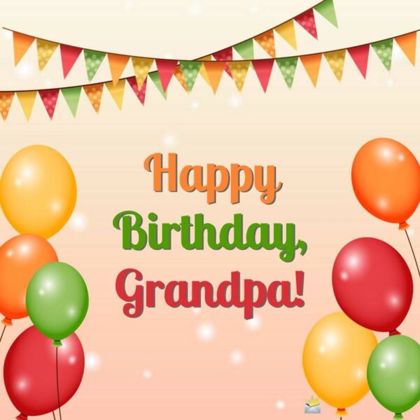 Happy Birthday, Grandpa!