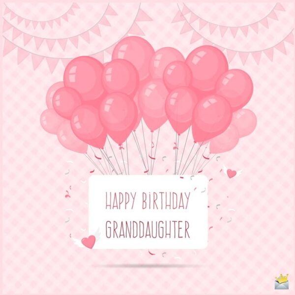 Happy Birthday, Granddaughter!