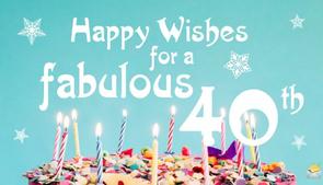 Happy 40th Birthday Wishes to Share. Crisis? What Crisis!