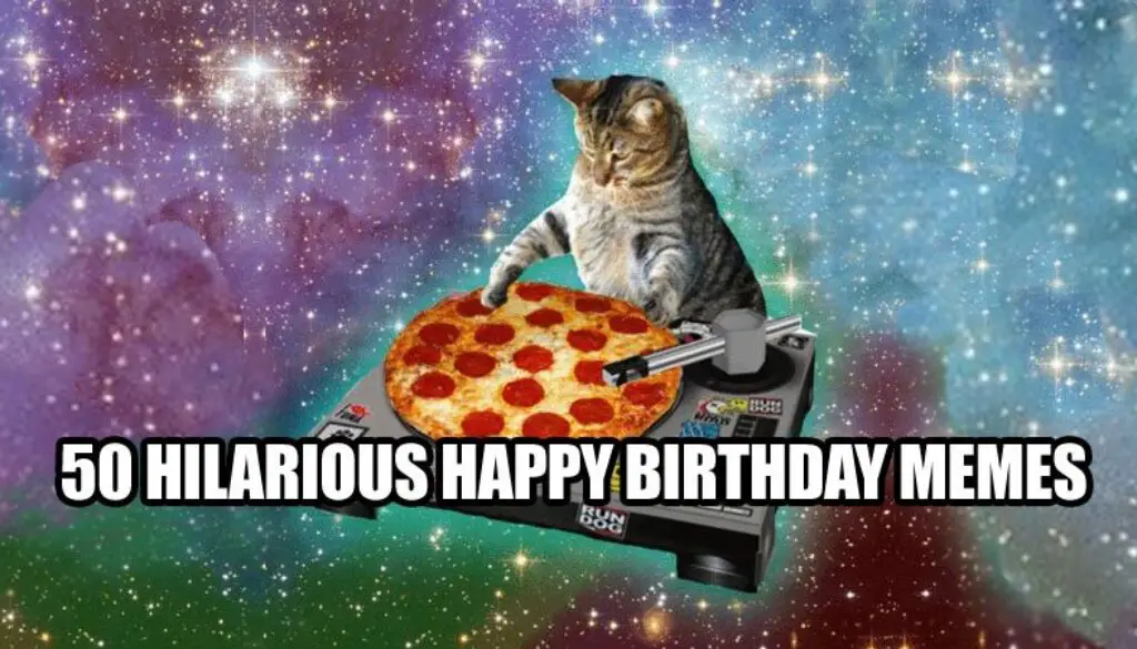 50 Hilarious Happy Birthday Memes