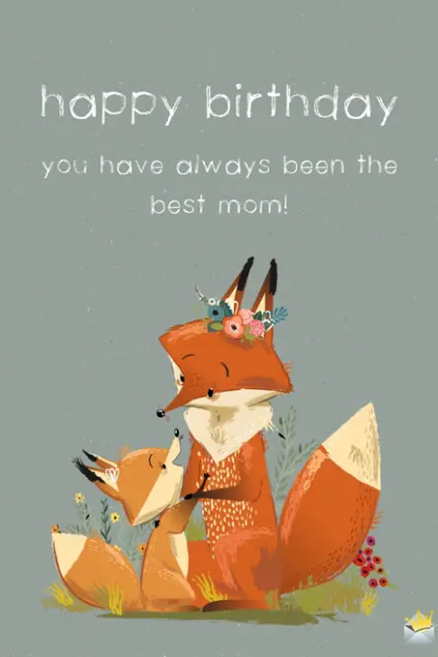 Happy birthday quote for mom on an cute image you can share.