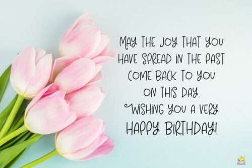 Birthday quote on image with tulips. 150+ Birthday Wishes for your Mother