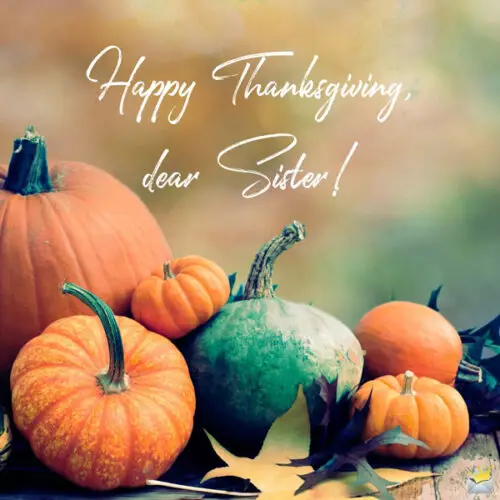 Happy Thanksgiving image for sister.