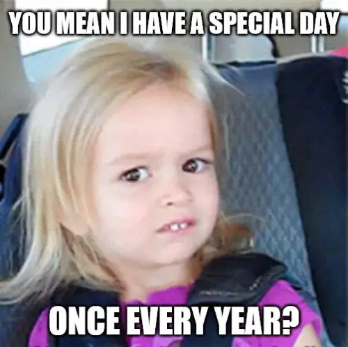 Confused Little Girl Birthday Meme.