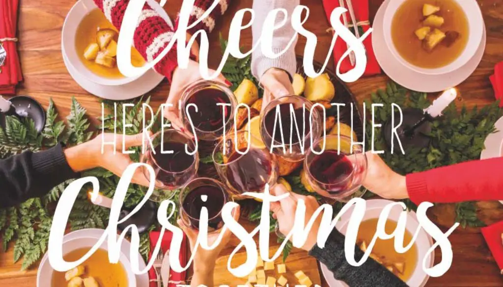 Cheers! Here's to another Christmas together.