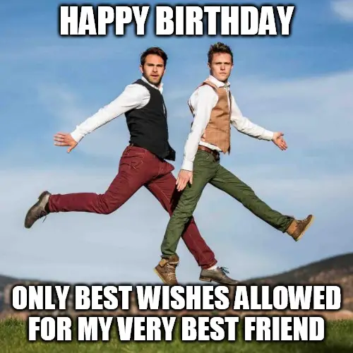 Best friend birthday meme.