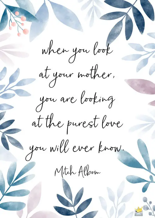 77 Quotes about Mother's Love for Her Son and Daughter