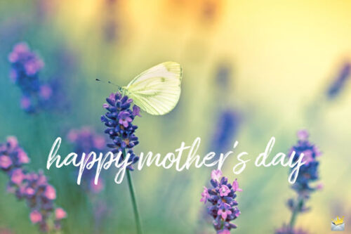 Happy Mother's Day.