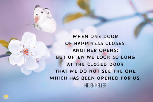 Quote by Helen Keller to make your morning brighter.