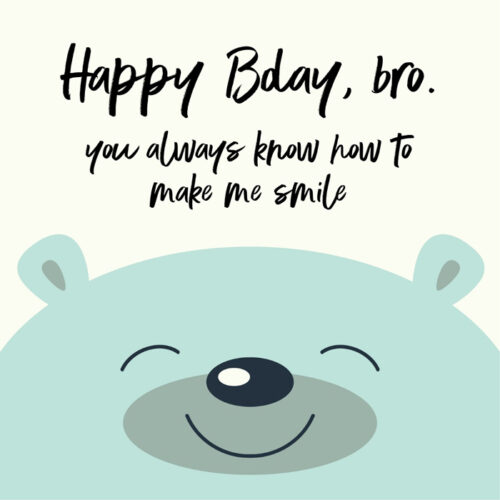 Cute birthday wish for brother on image for easy sharing. 