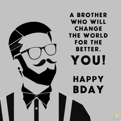 Happy Birthday image for brother.