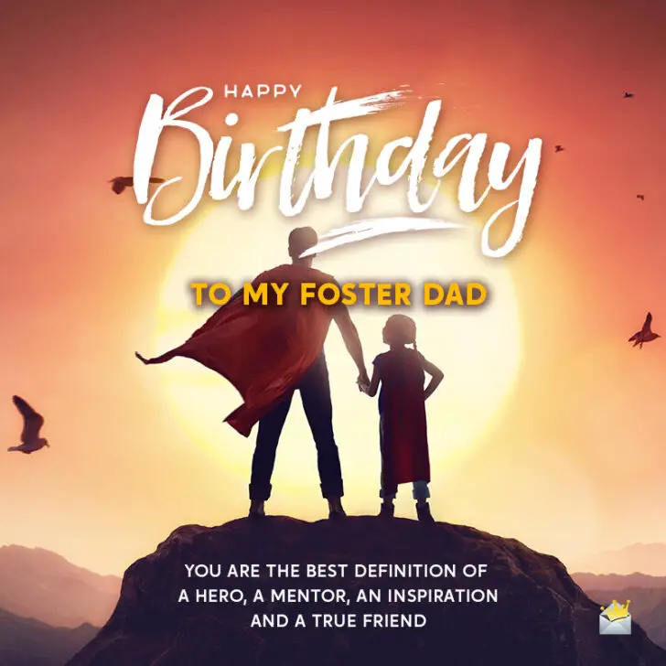 Never Stop Counting your Blessings | Birthday Wishes for a Foster Dad