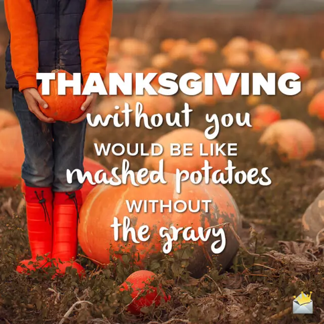 92 Appreciative Thanksgiving Quotes for your Family