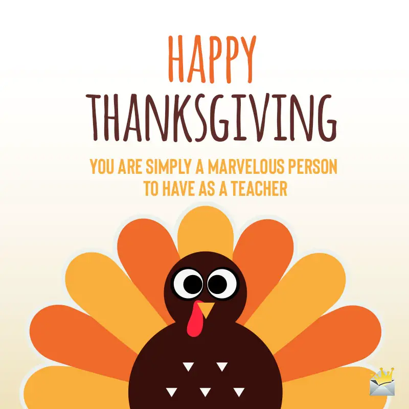 31 Thanksgiving Messages for Teachers | Person of Gratitude