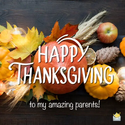 Happy Thanksgiving image for parents.