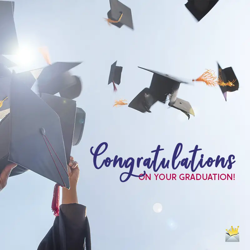Congratulations on your graduation! 
