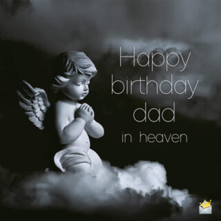Birthday image for dad in heaven to use on messages and social media.