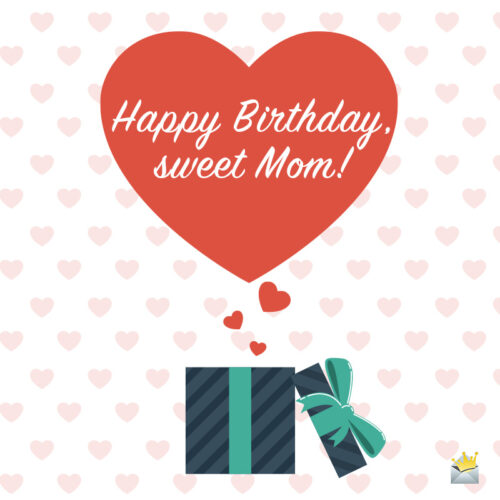 Birthday image for mom.