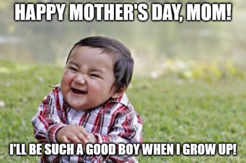 Evil Baby Funny Mother's Day Meme.