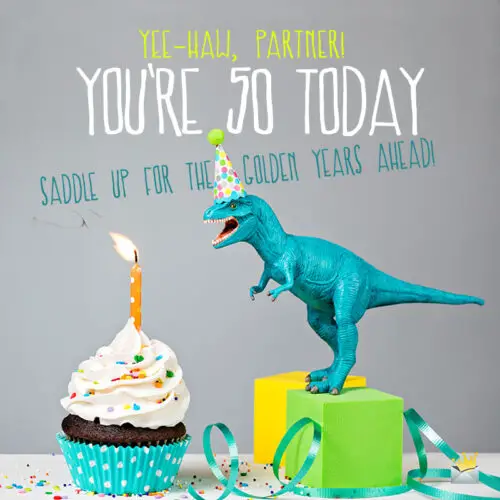 Birthday image with funny one-liner for 50th birthday.