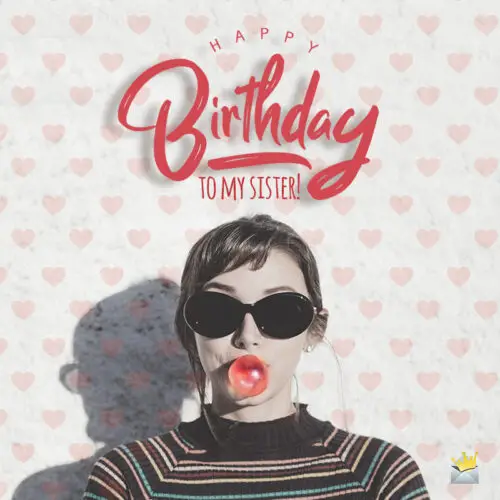 Birthday wish for cool sister. Birthday wish for cool sister.