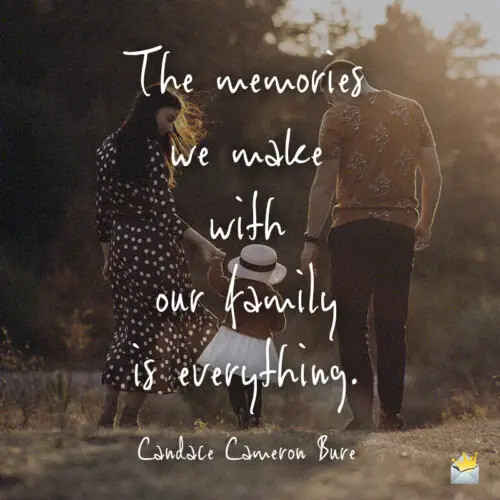 Family Quote for inspiration.