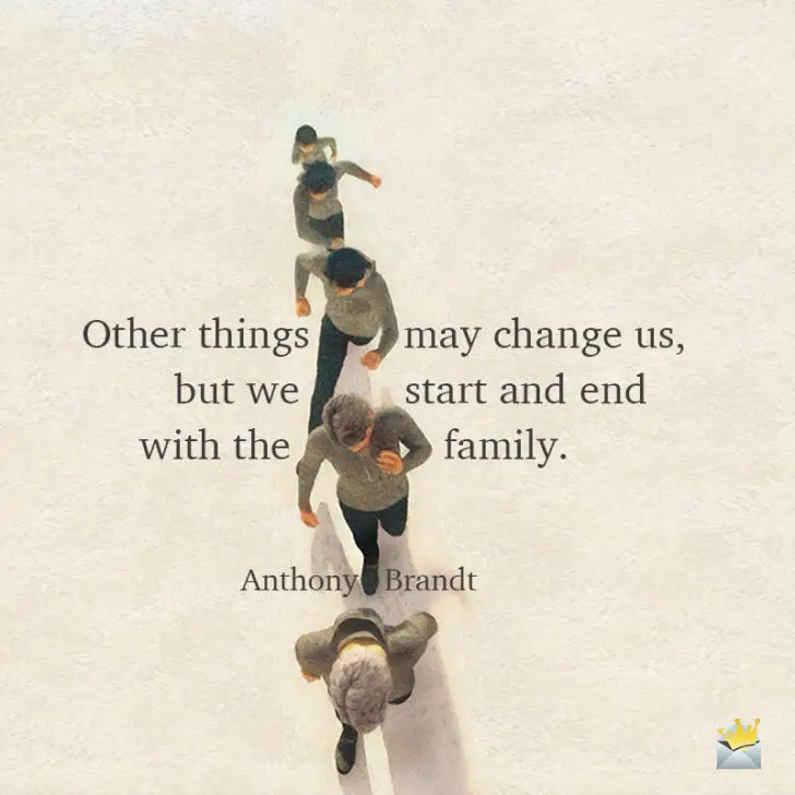 159 Family Quotes | An Everlasting Institution to Praise