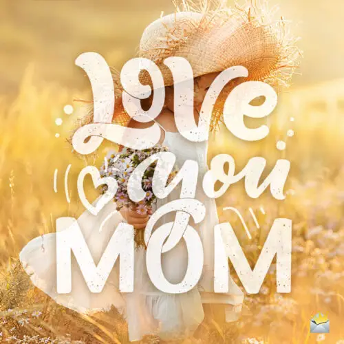 Mother's day image to share with your mom.