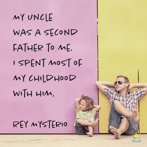 Uncle quote. 