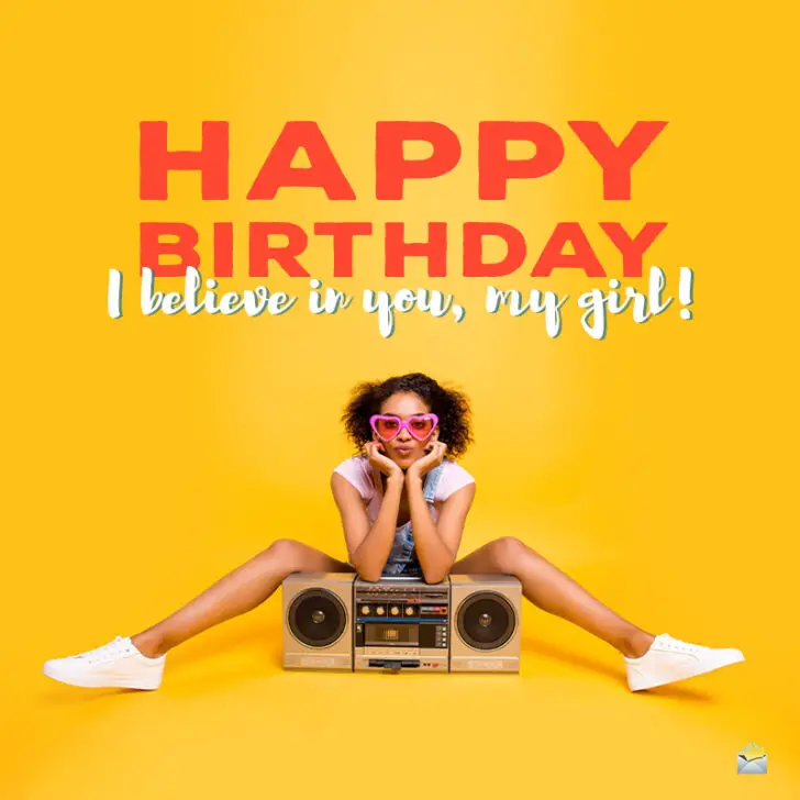 Happy Birthday, Girl! Birthday Wishes for a Young Lady