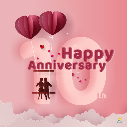 Wish for 10th wedding anniversary.