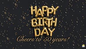 Happy 50th Birthday | Half a Century Away