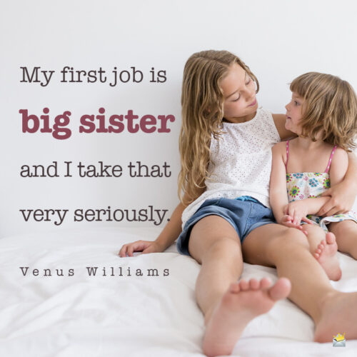 Big sister quote to make you smile.