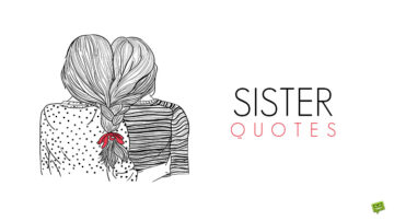 Sister Quotes.