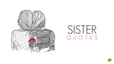 Sister Quotes.