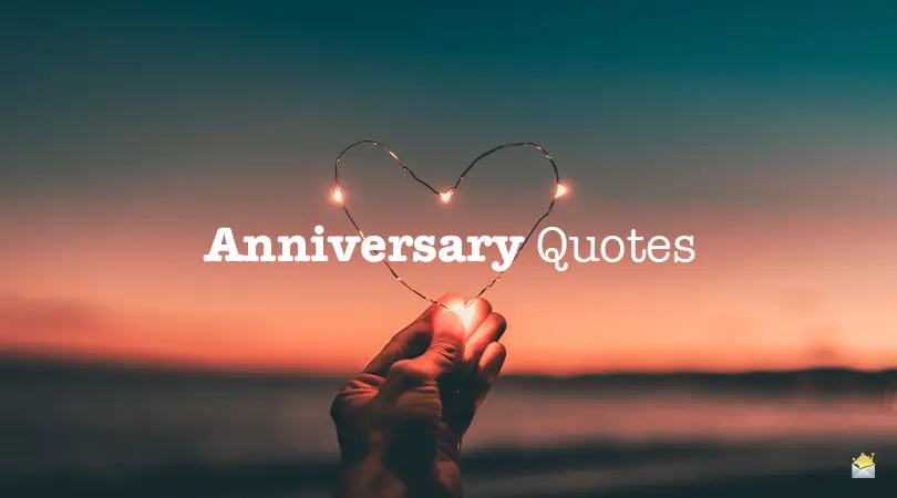 202 Anniversary Quotes | The Wisdom of Staying Together