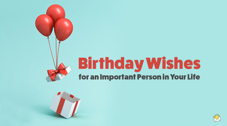 Birthday Wishes For Respected Person Happy Birthday Wishes For An Important Person In Your Life