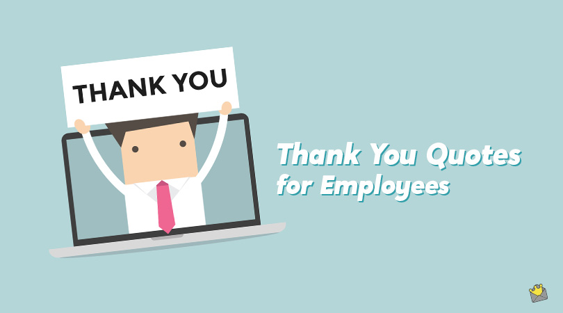 31 Thank You Quotes for Employees