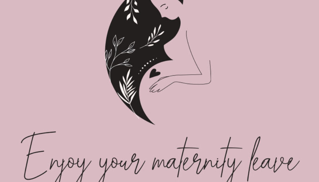 Maternity Leave Wishes and Messages.