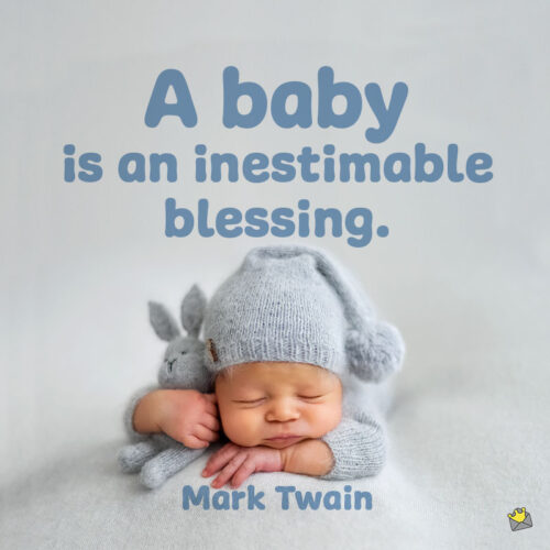 Baby quote to note and share.