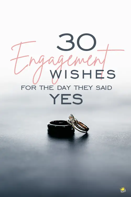 30 Engagement Wishes for the Day They Said Yes