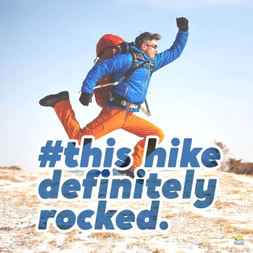 Funny hiking pun caption for your photo posts on Instagram.