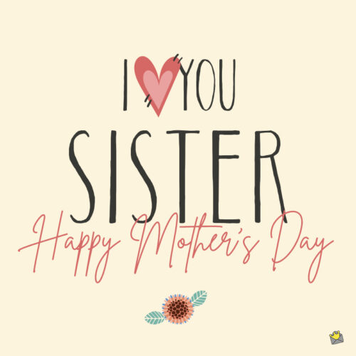 Happy Mother's Day image for sister.